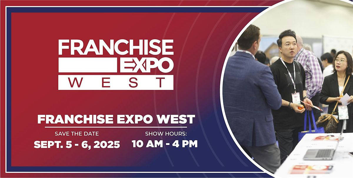 Franchise Expo West 2025