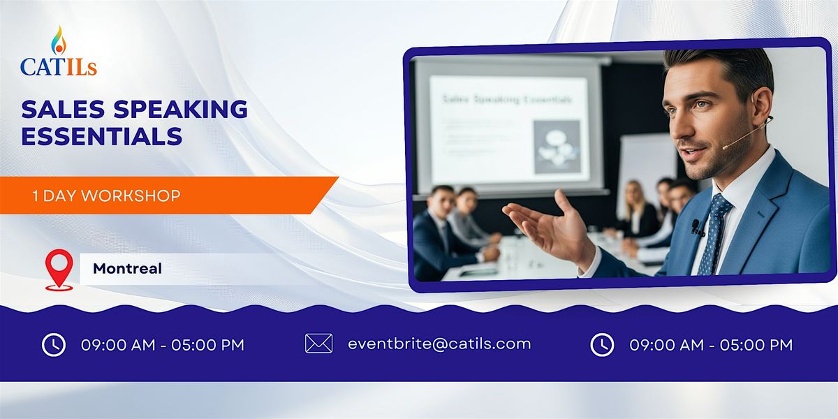 Sales Speaking Essentials: 1 Day Course in Montreal