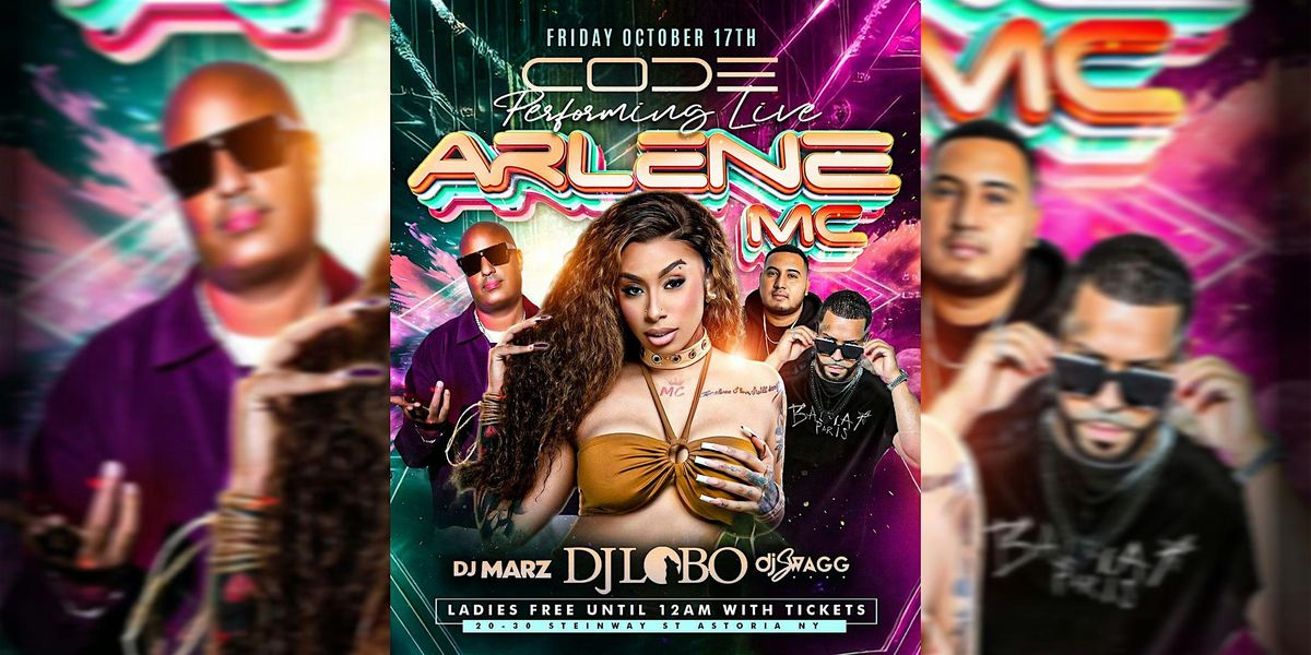 Arlene MC Live at CODE Astoria \u2013 Friday October 17th