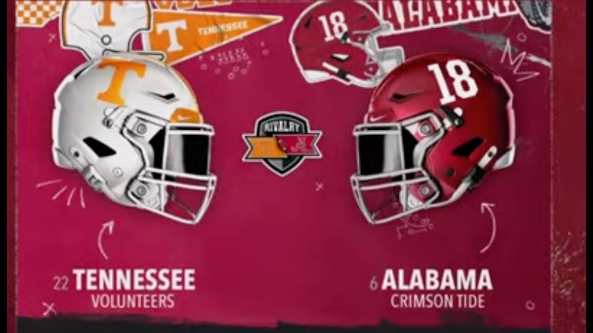 Tennessee Volunteers vs. Alabama Crimson Tide