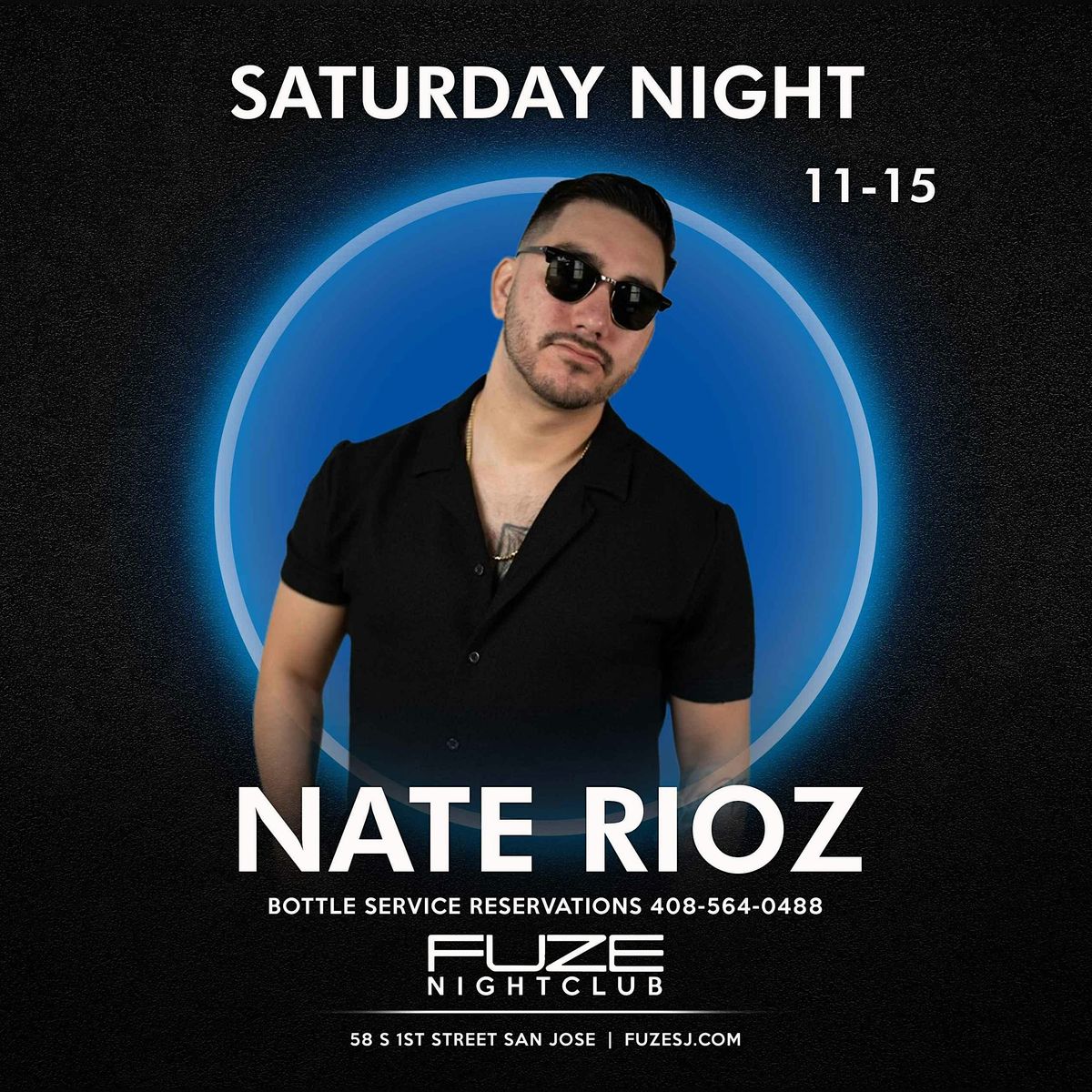 SATURDAY NOVEMBER 15TH NATE RIOZ