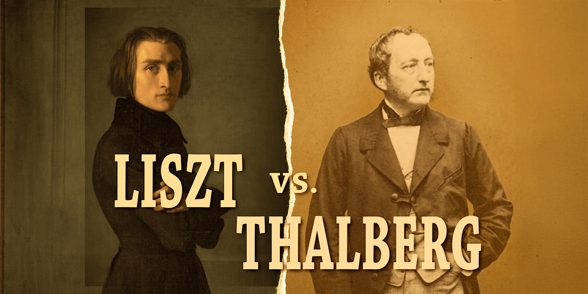 Clash of the Titans - Liszt vs. Thalberg