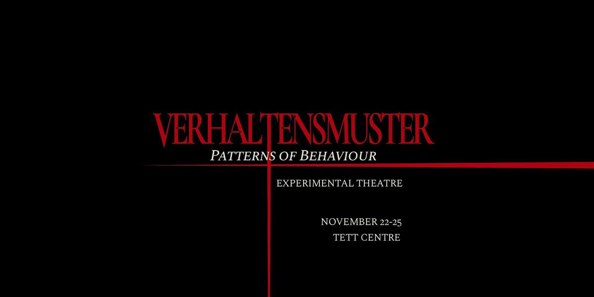 VERHALTENSMUSTER: Patterns of Behaviour