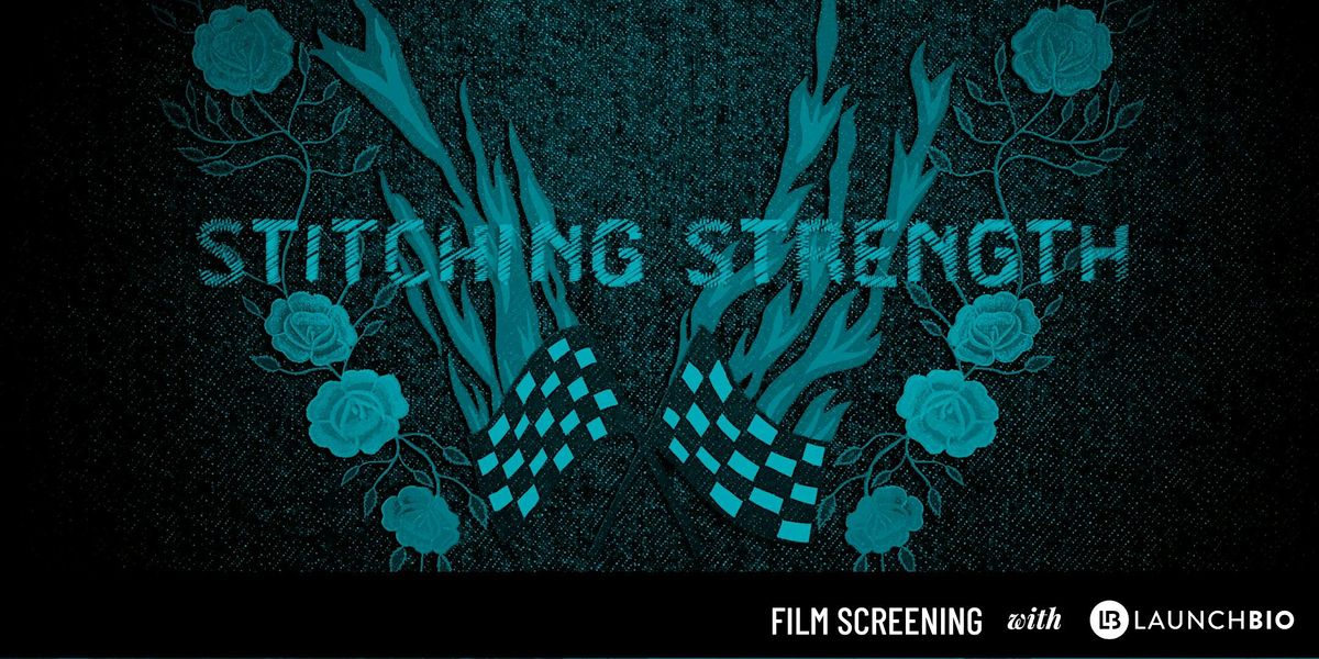 Invest in Cures | Stitching Strength Film Screening