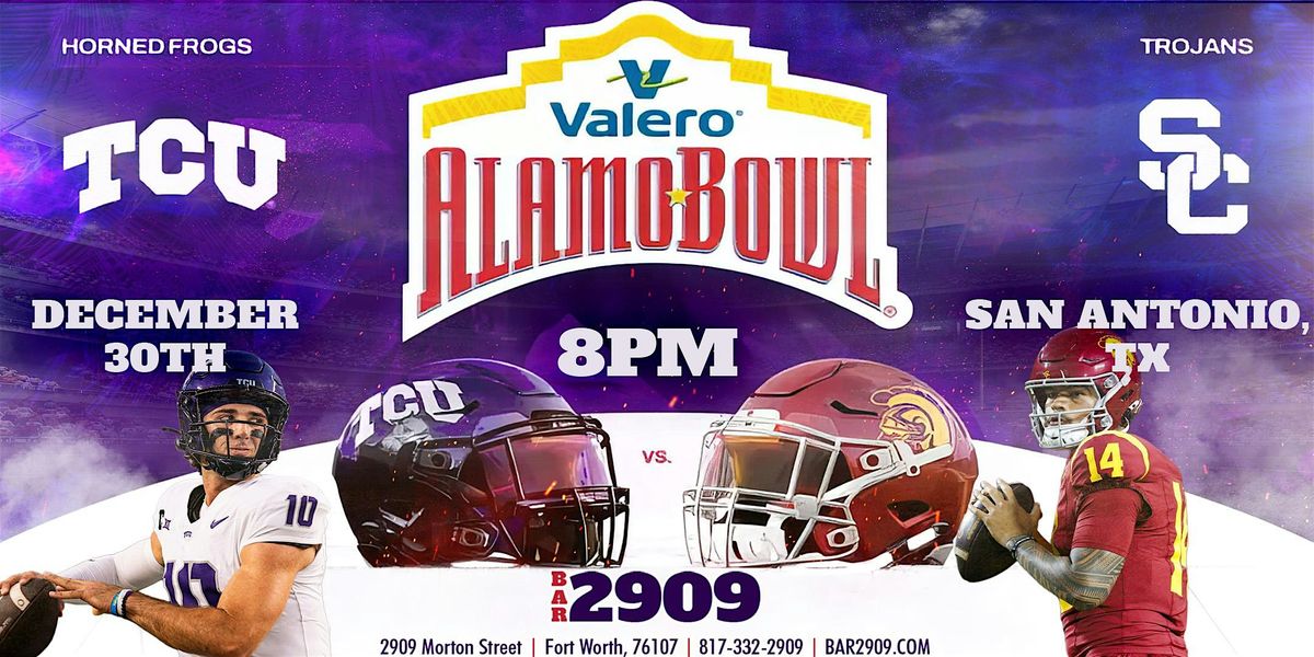 Alamo Bowl - Live Watch Party - 2025 | TCU vs USC