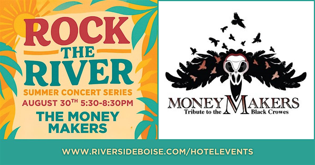 Rock The River with The Money Makers