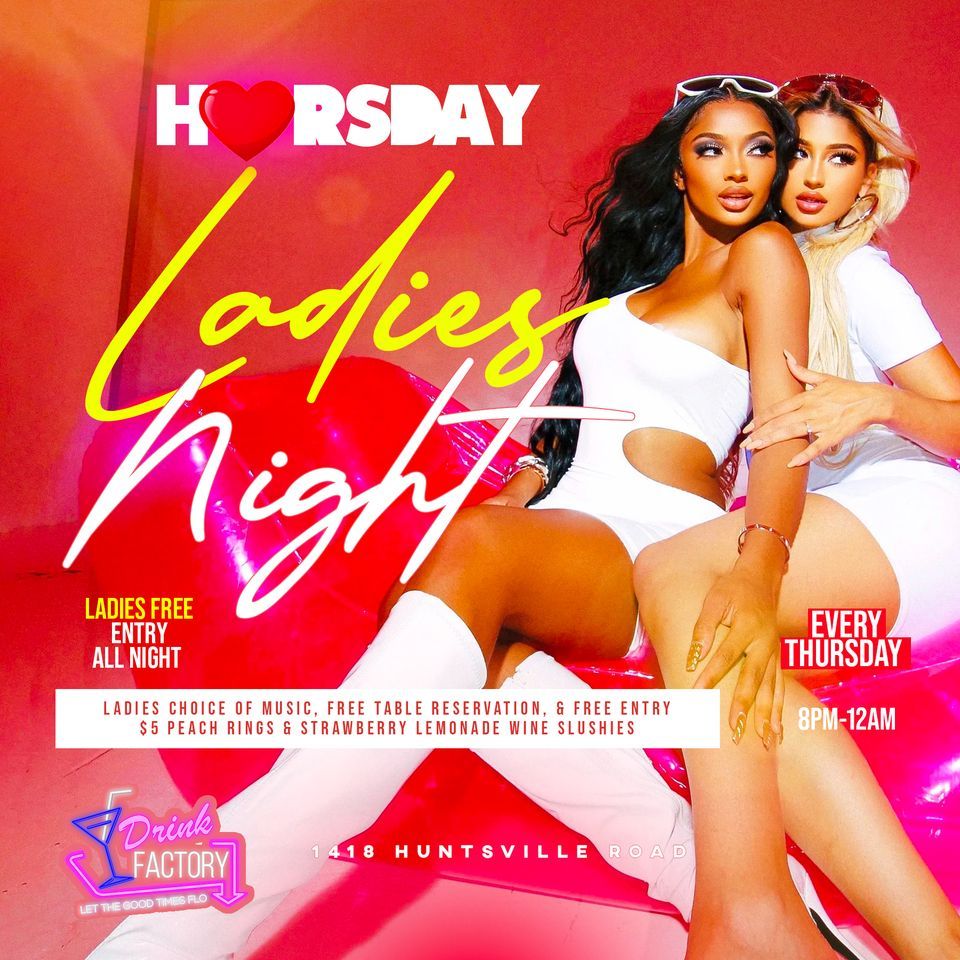 HERSDAY #LadiesNight Thursdays
