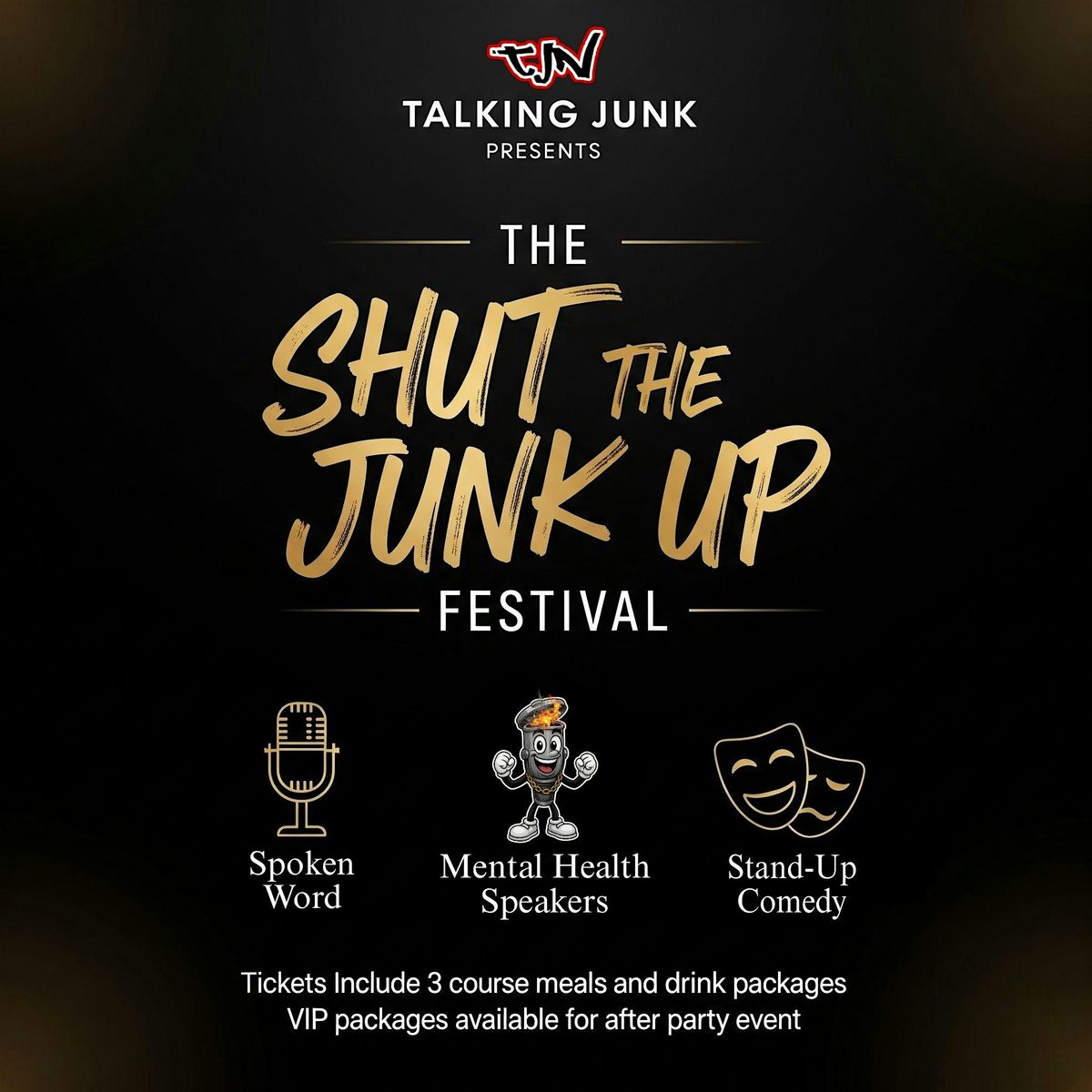 Talking Junk Presents: The Shut The Junk Up Festival