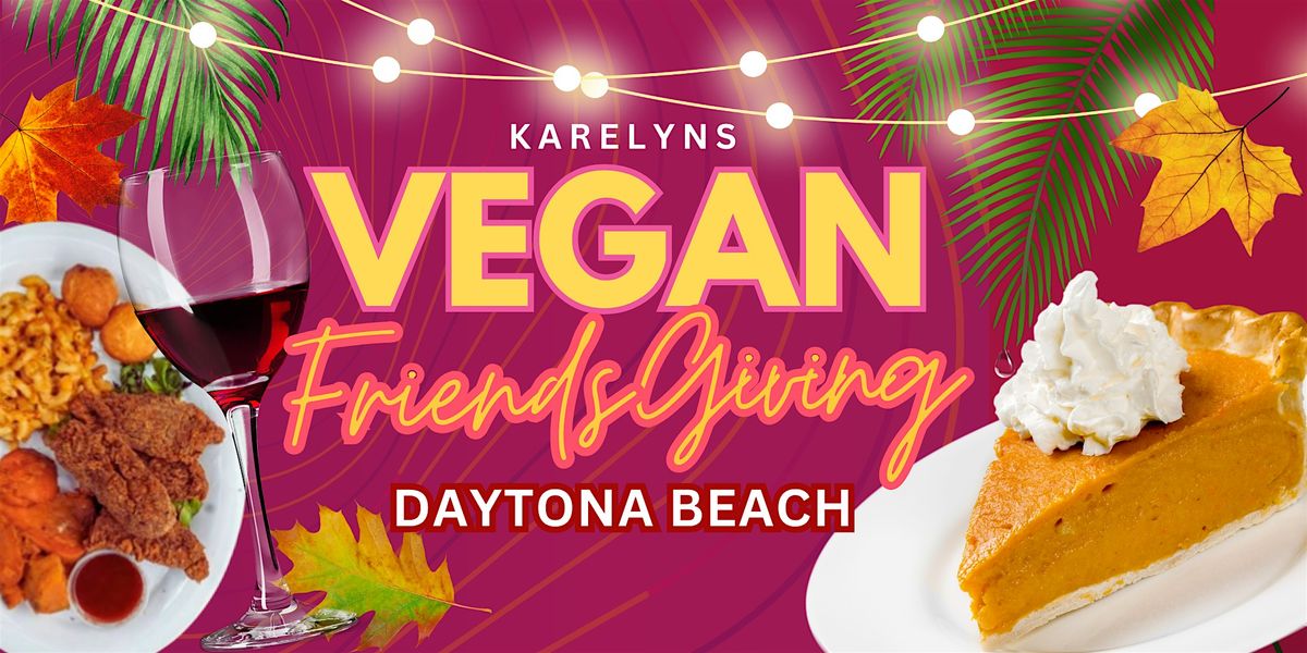 Vegan Friends-Giving Party!