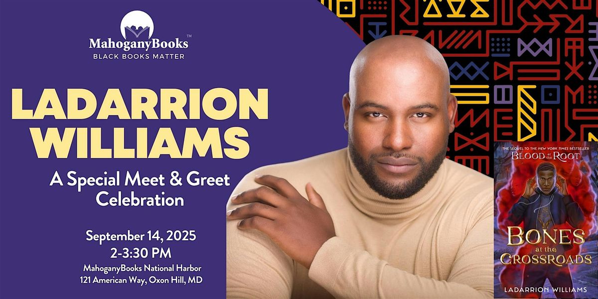 MahoganyBooks Presents a Special Meet & Greet w\/ LaDarrion Williams