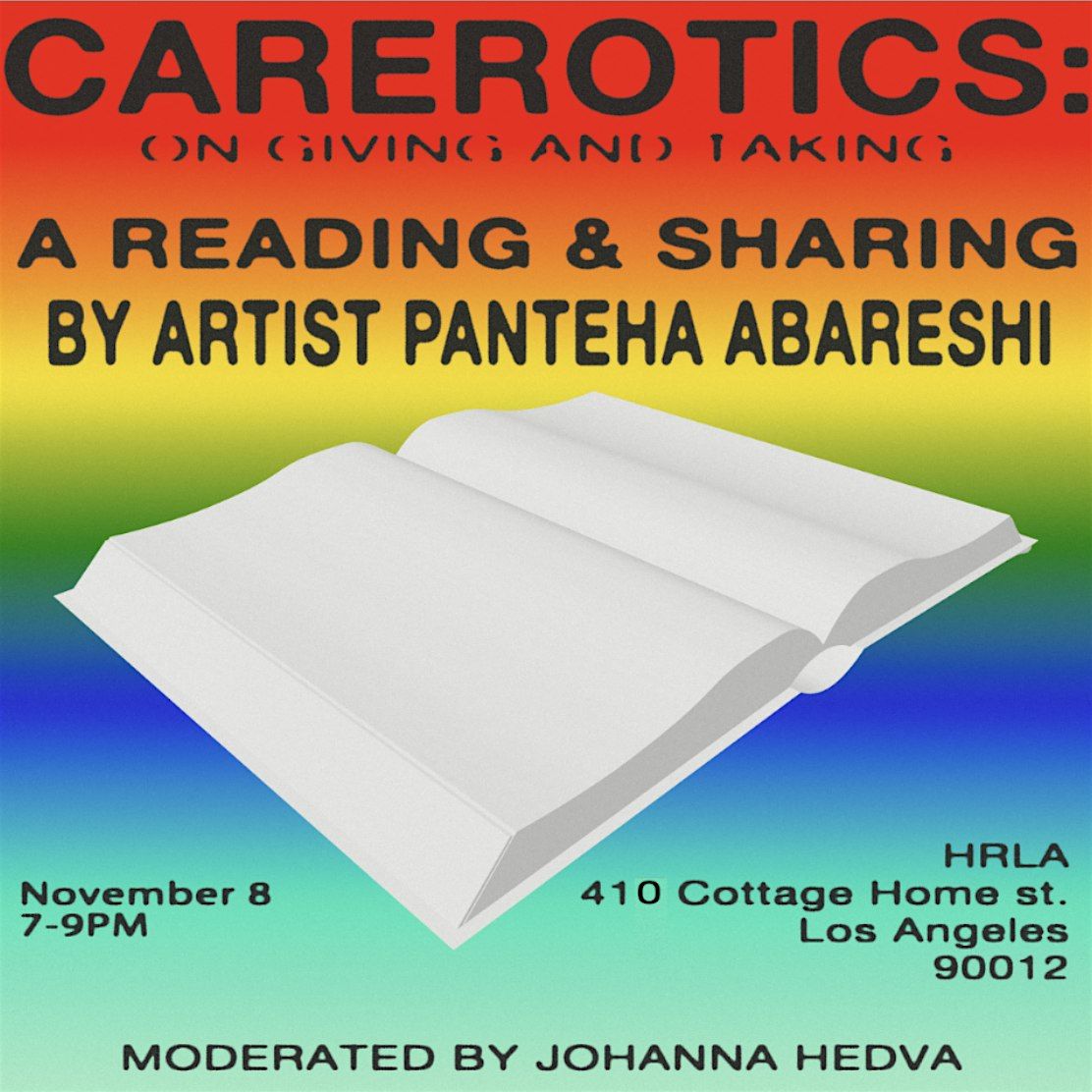 CAREOTICS: READING BY PANTEHA ABARESHI, MODERATED BY JOHANNA HEDVA