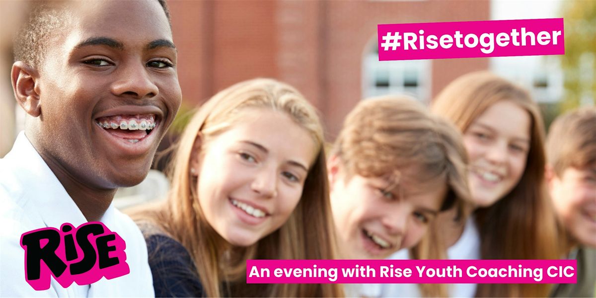 Rise Together - When business backs young people, whole communities grow.