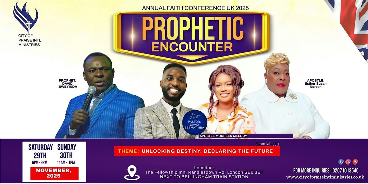 Annual Faith Conference UK - Prophetic Encounter 2025