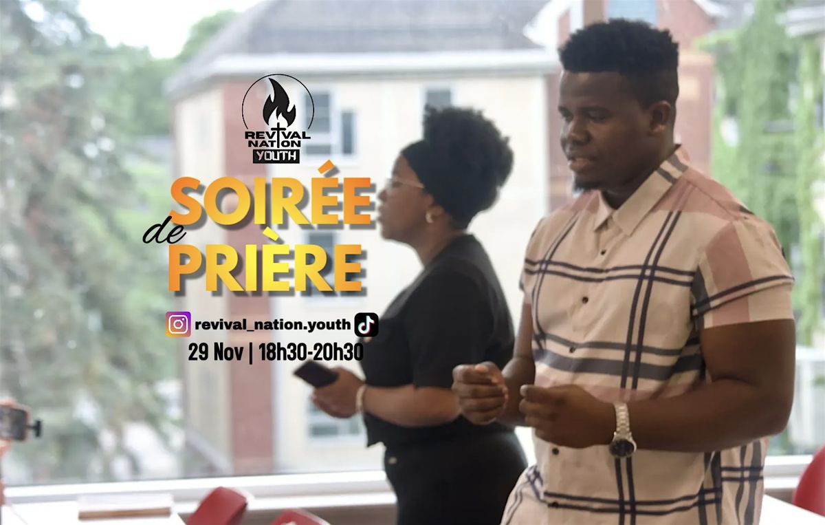 Soir\u00e9e de Reveil: La presence de Dieu