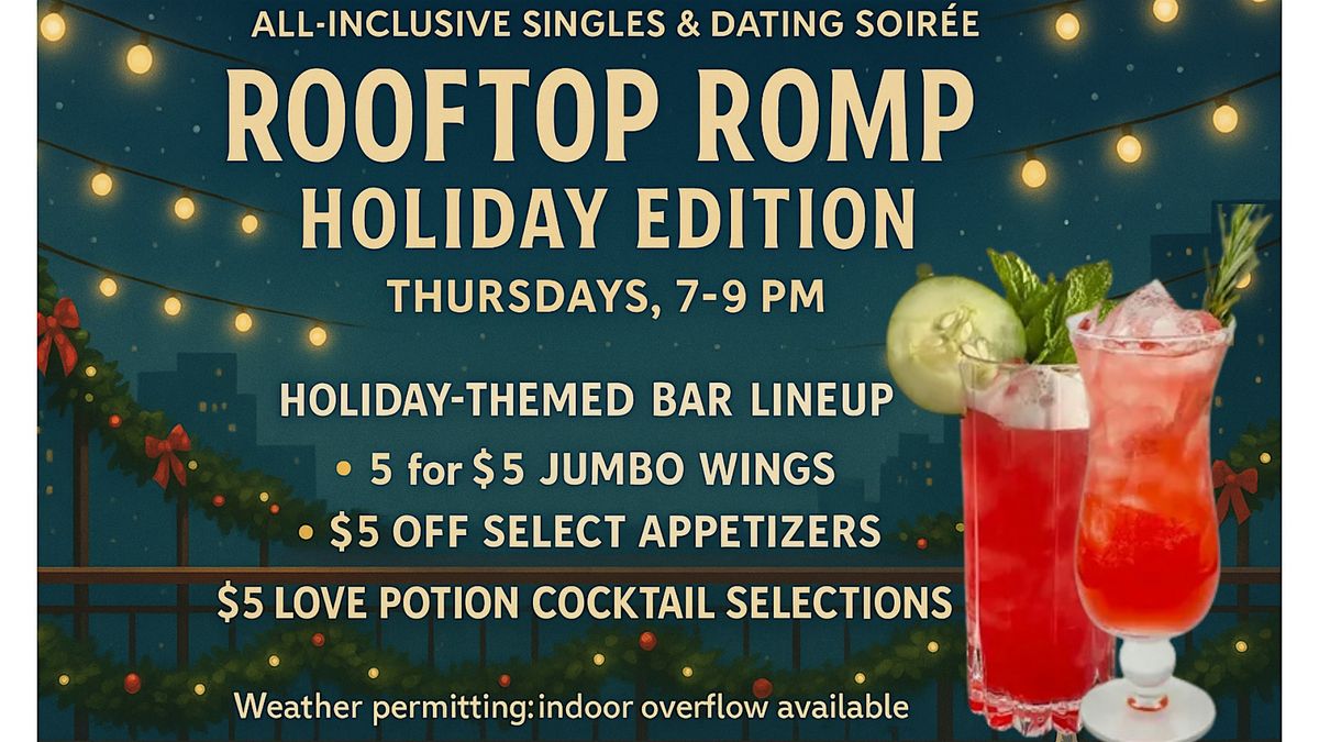 Rooftop Romp: Holiday Edition