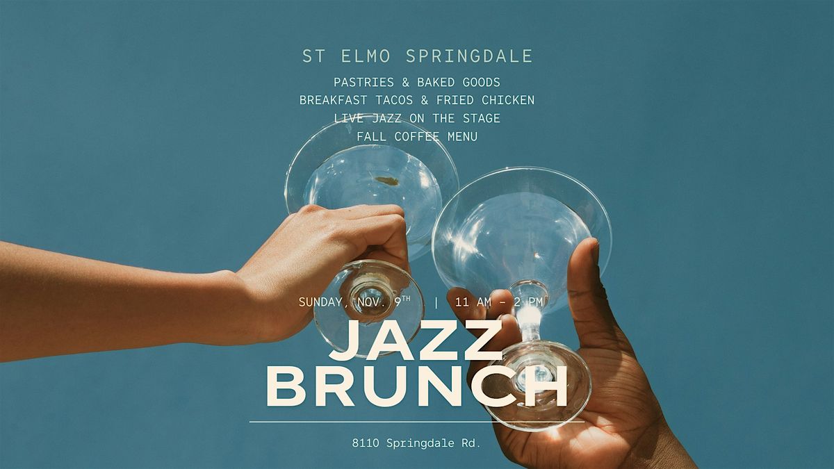 Jazz Brunch at St. Elmo Springdale