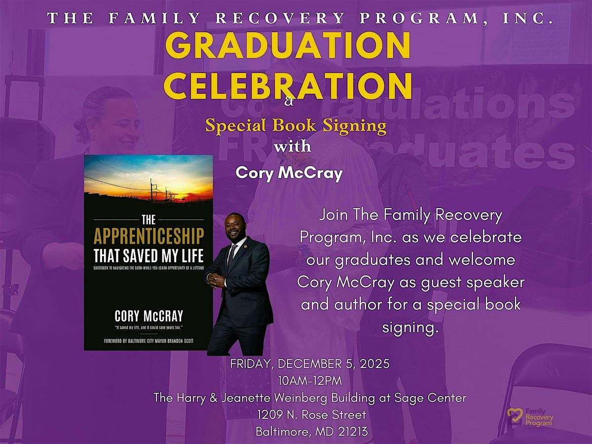 The Family Recovery Program Graduation & Book Signing with Cory McCray
