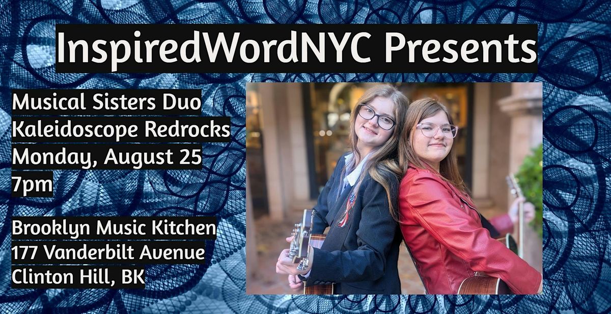 InspiredWordNYC Presents Musical Duo Kaleidoscope Redrocks at BMK