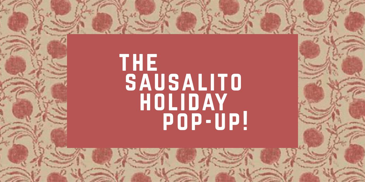 Sausalito Holiday Pop Up