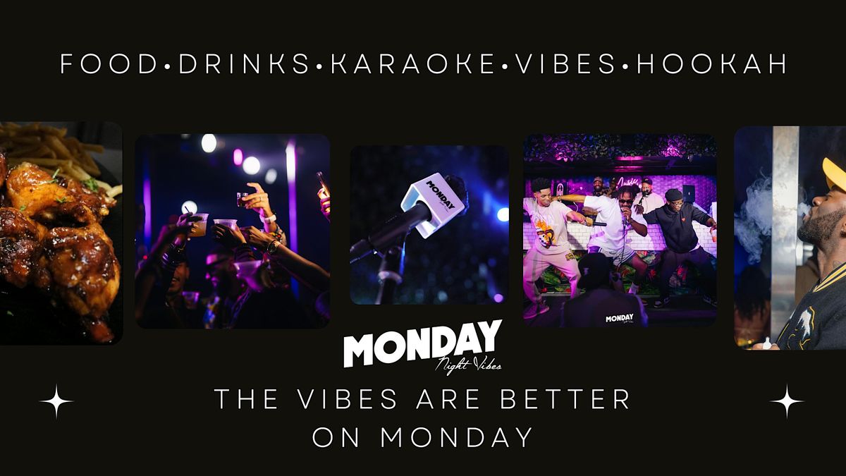 Monday Night Vibes Karaoke 7 Year Anniversary