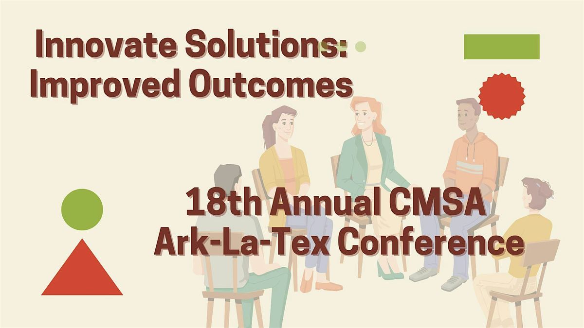 CMSA Ark-La-Tex Annual CEU Conference 2025 Attendee