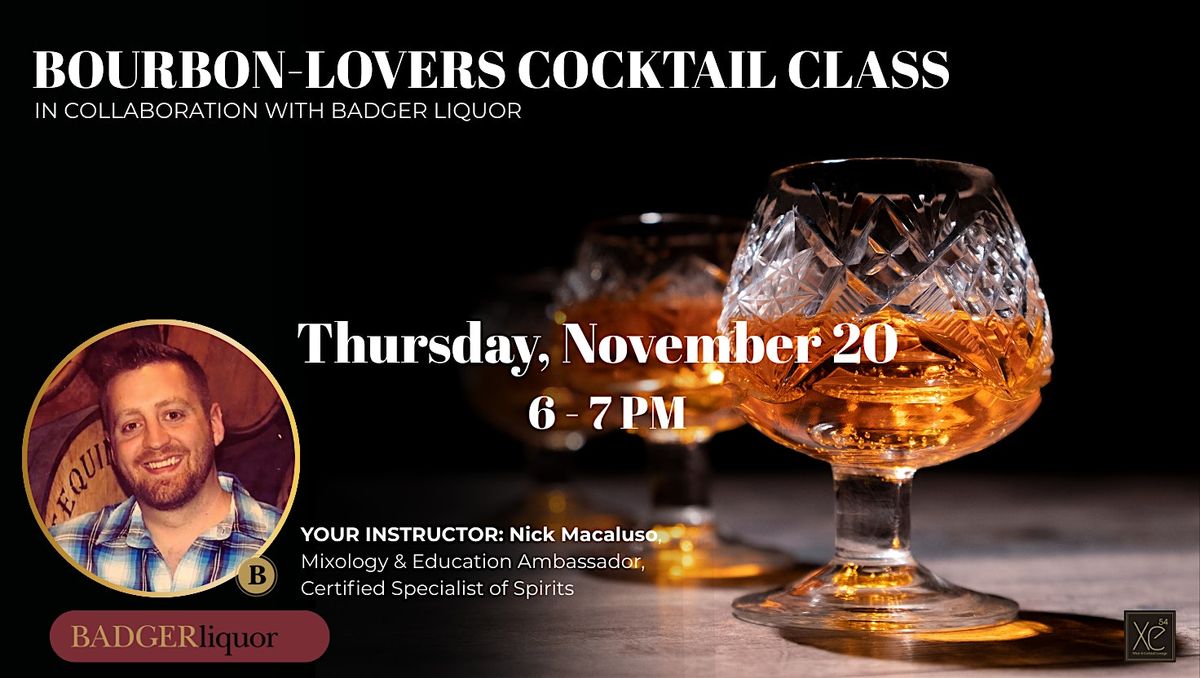 BOURBON LOVERS COCKTAIL CLASS