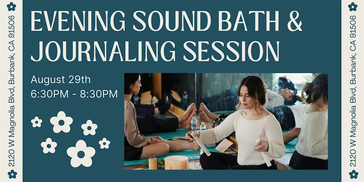 Evening Sound Bath & Journal Session with Reanna!
