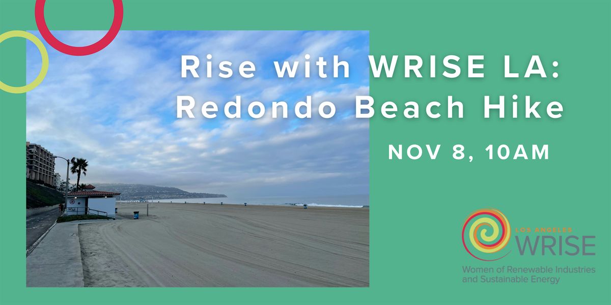 Rise with WRISE LA: Redondo Beach Hike