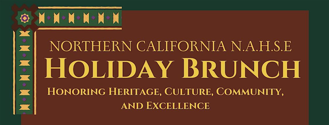 N.A.H.S.E. Northern California Chapter Holiday Brunch