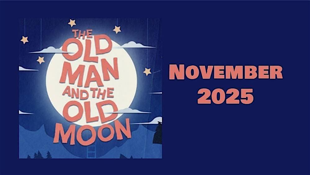 The Old Man and the Old Moon