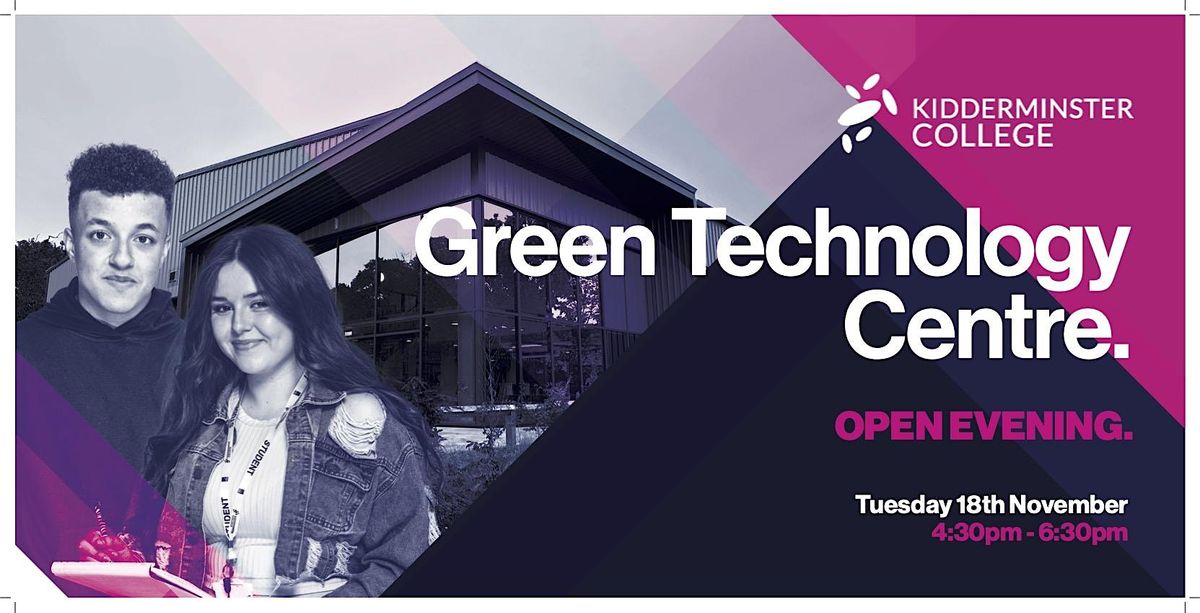 Kidderminster College Green Technology Centre November Open Event