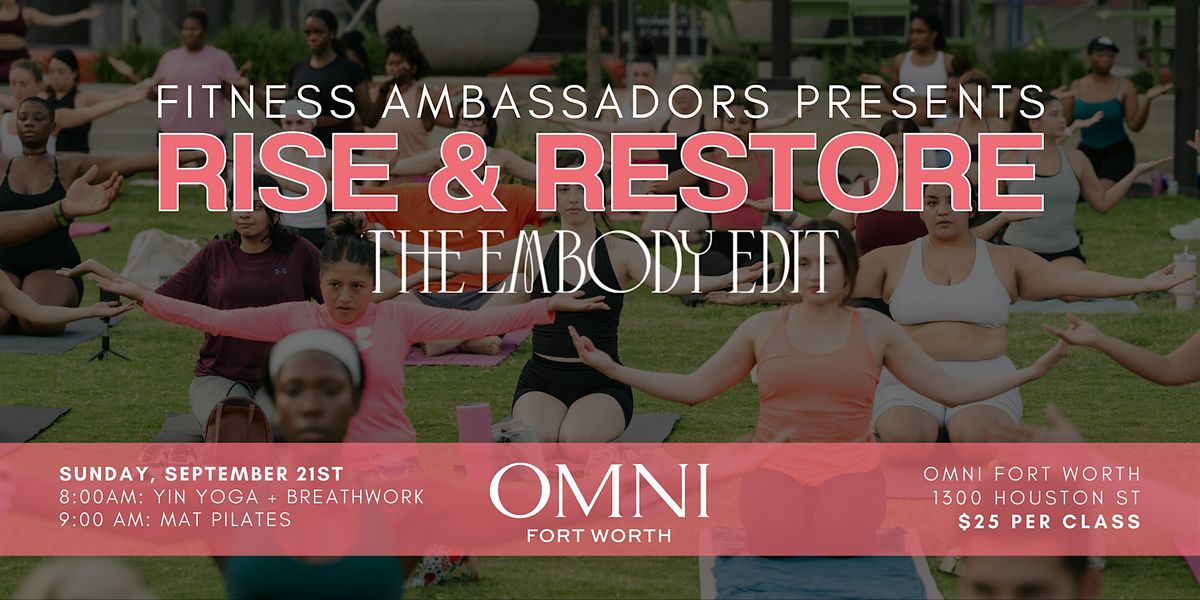 Rise and Restore at Omni Fort Worth