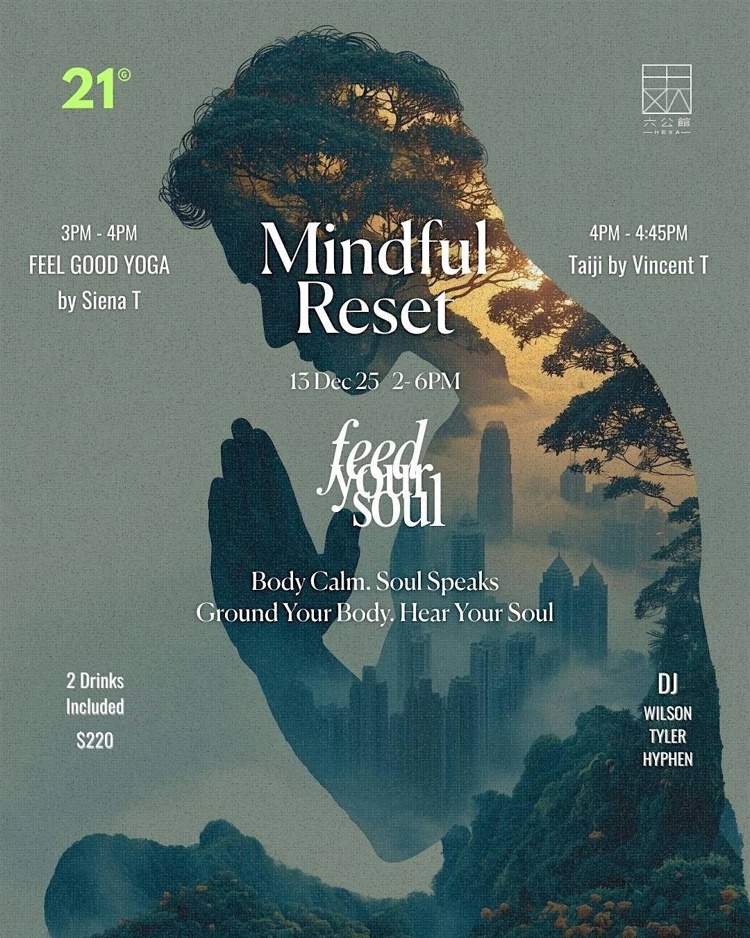 Mindful Reset - 21Grams x Hexa