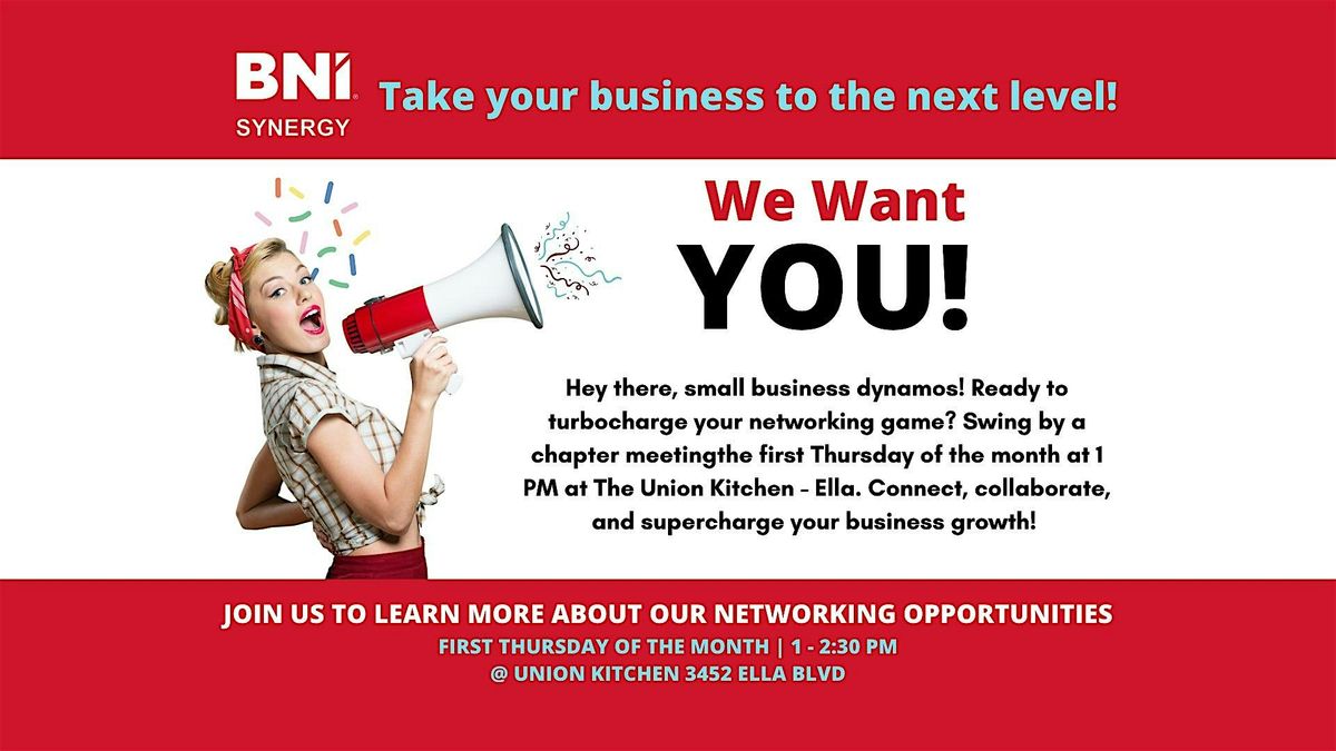 WE WANT YOU!  BNI Synergy Visitors Day