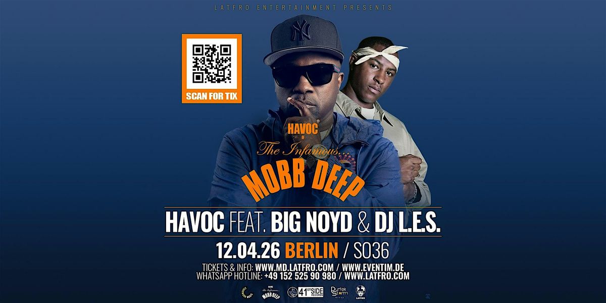 Mobb Deep Havoc feat. Big Noyd, DJ.L.E.S. Live in Berlin