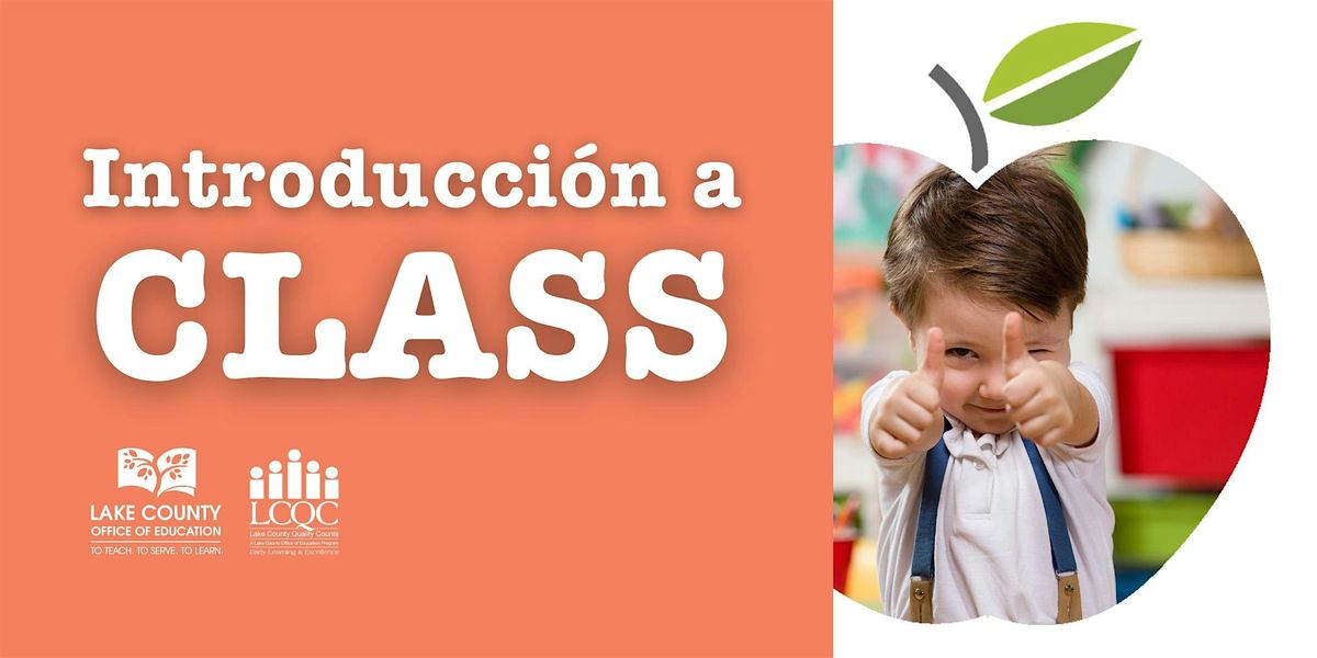 Introducci\u00f3n a CLASS 2nd a Edici\u00f3n para Educadores