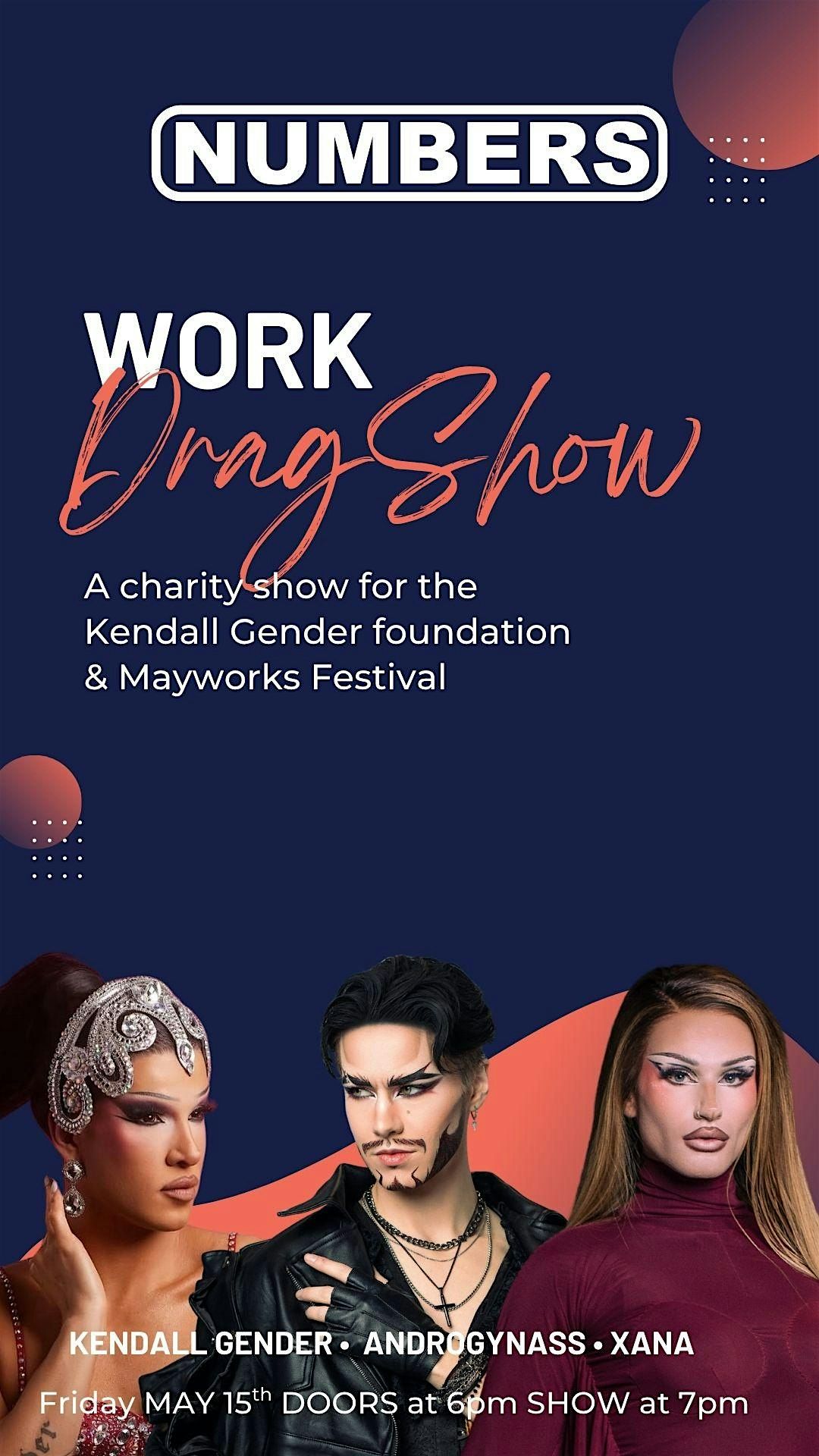 WORK DRAG SHOW