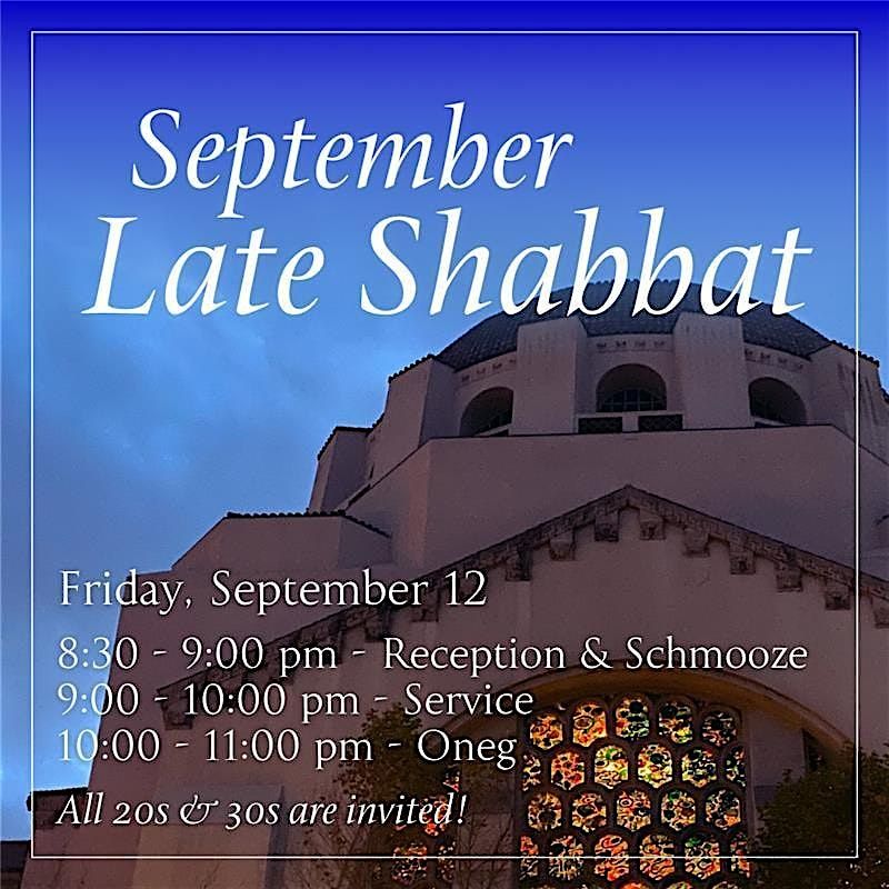 September Late Shabbat