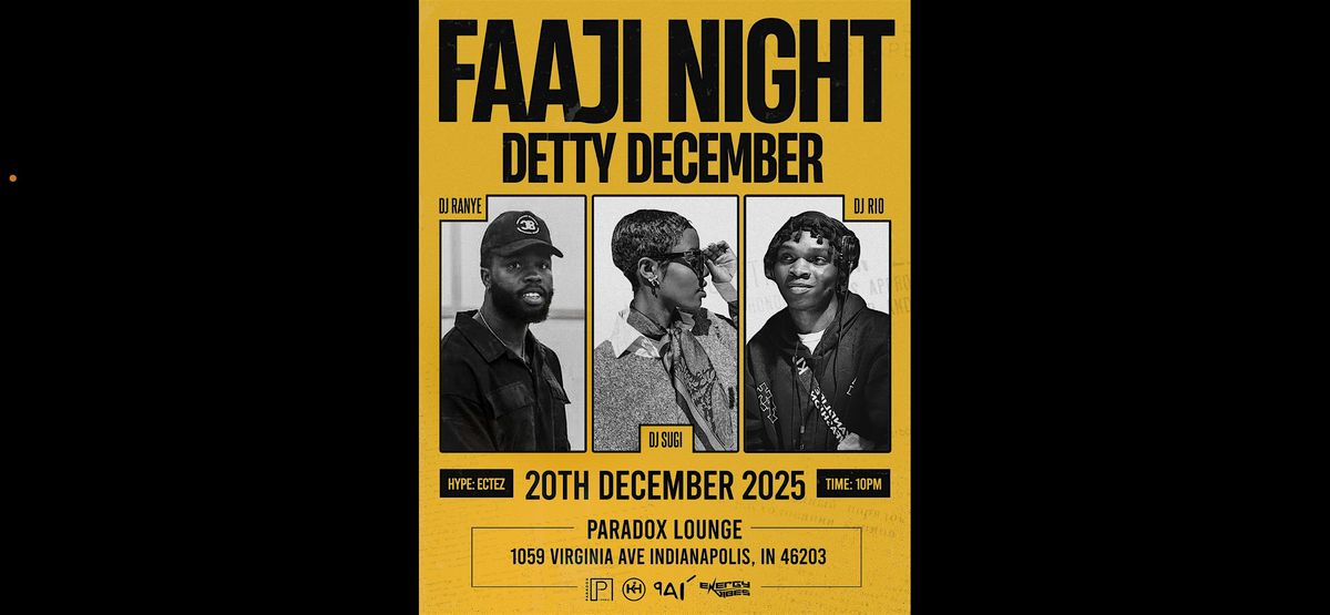 Faaji Night Detty December