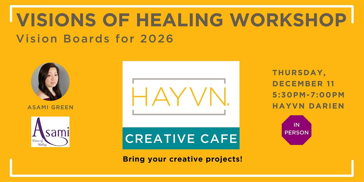 Visions of Healing Workshop: Visions Boards for 2026