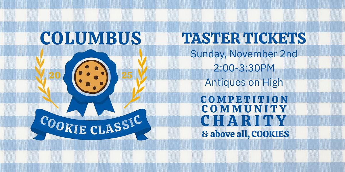 The Columbus Cookie Classic: Taster Ticket