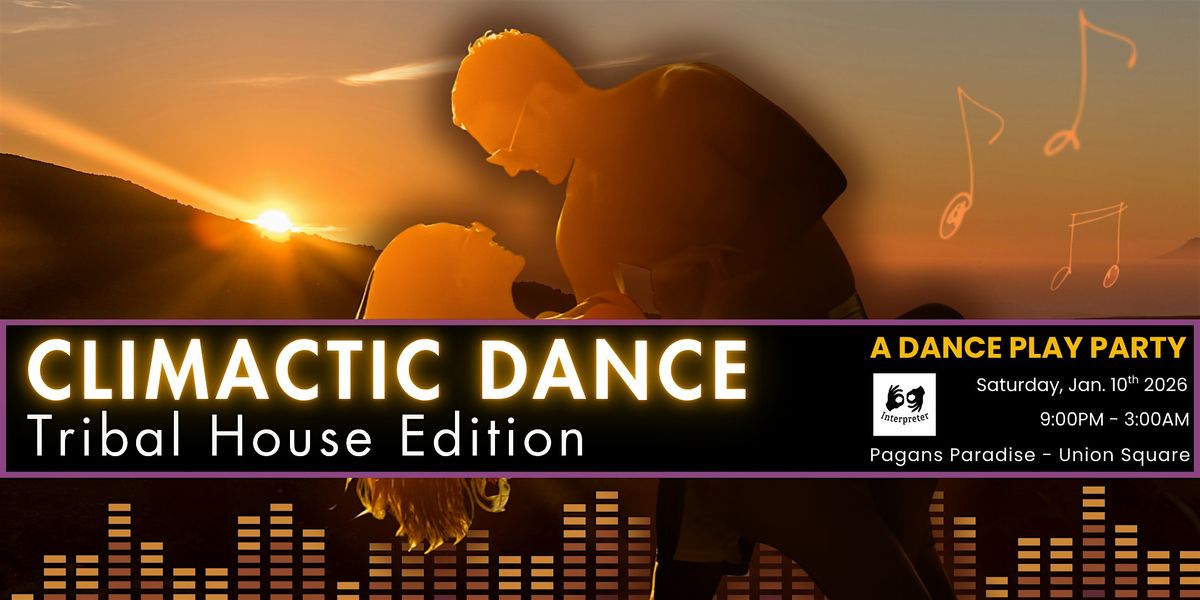 CLIMACTIC DANCE - Tribal House Edition