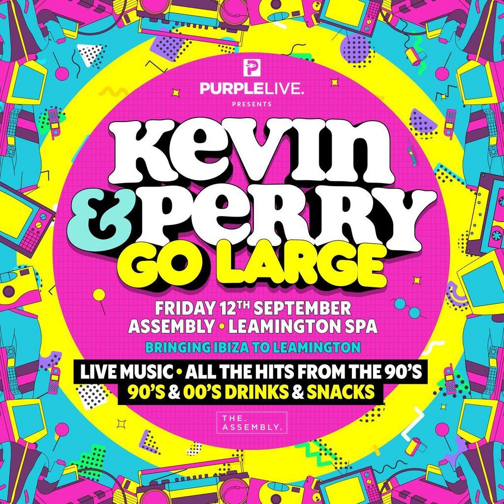 KEVIN & PERRY GO LARGE Friday 12|09|25