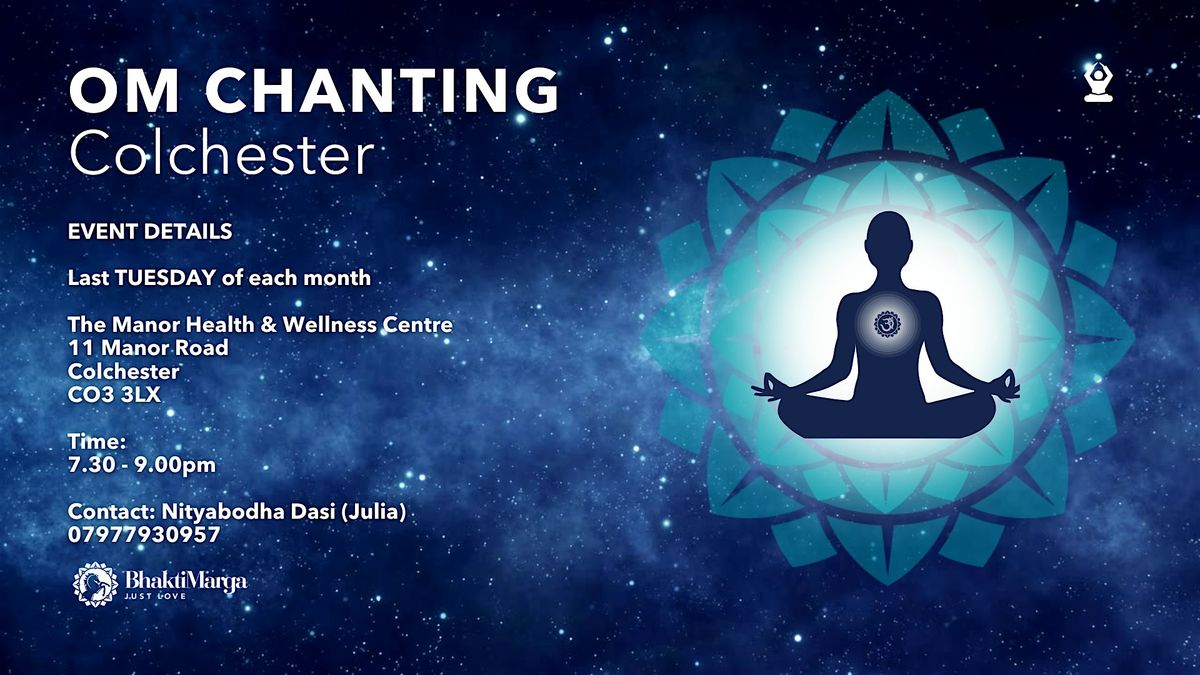 OM CHANTING \u2013 COLCHESTER