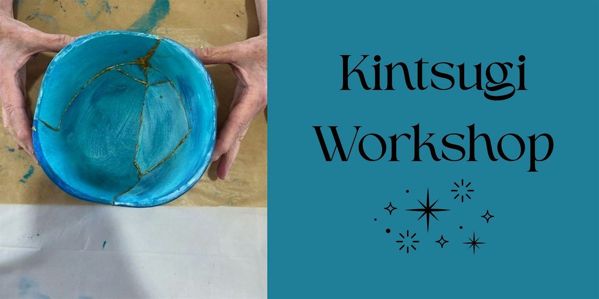 Kintsugi Workshop