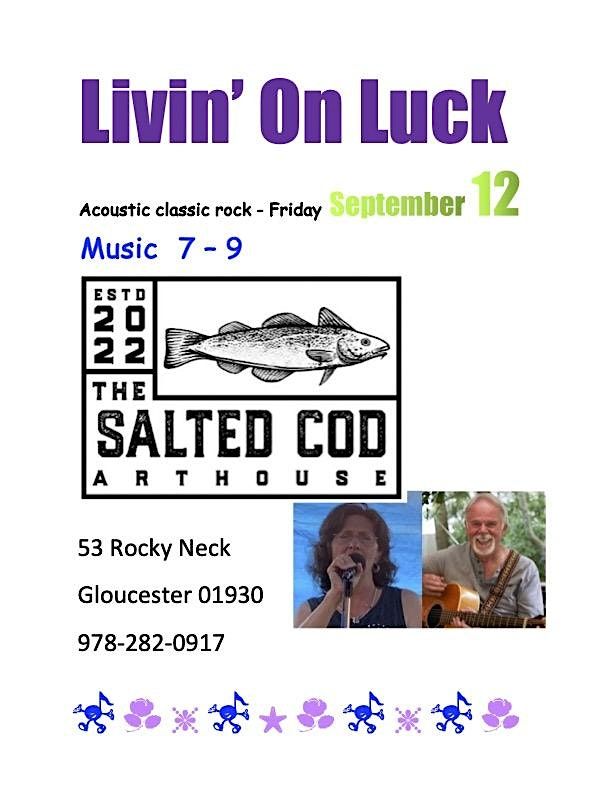 Livin' On Luck at Salted Cod Art House & Wine Bar