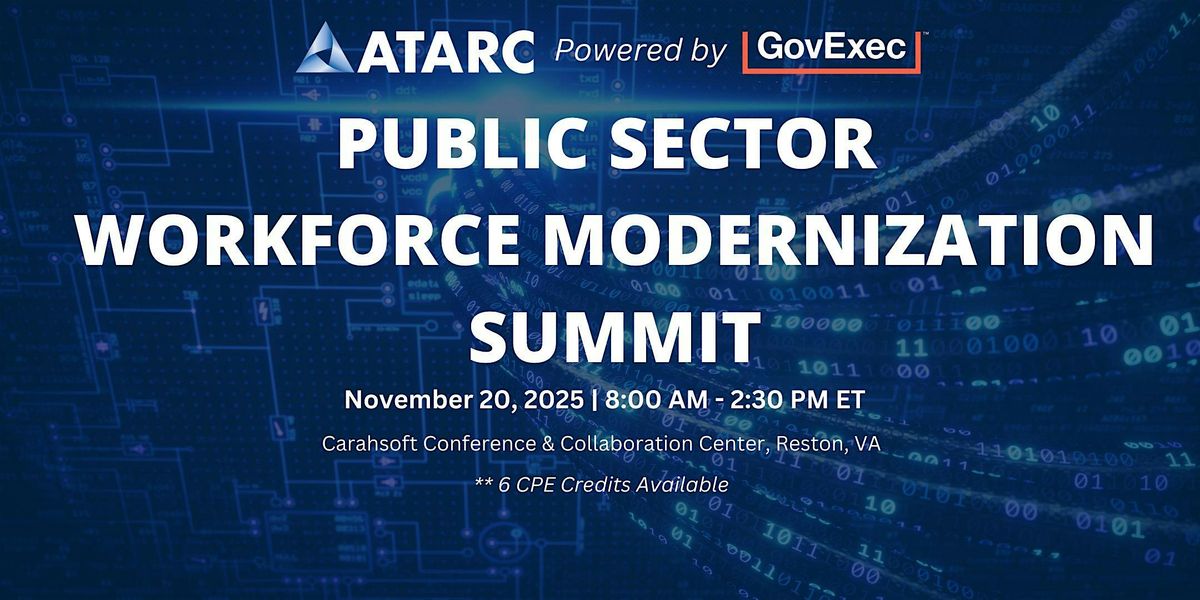 ATARC's Public Sector Workforce Modernization Summit