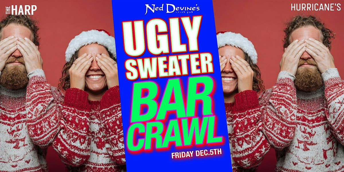 UGLY SWEATER Holiday "Bar Crawl" - Fanueil Hall & TD Garden