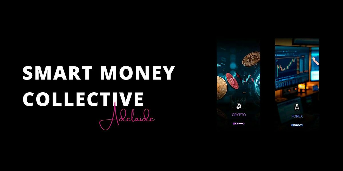 Smart Money Collective | Adelaide