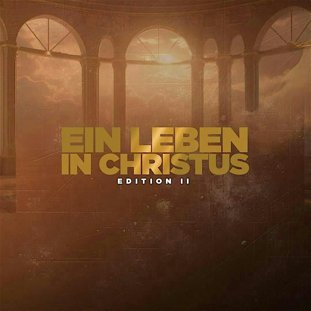 Ein Leben In Christus ll